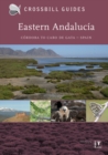 Eastern Andalucia : From Malaga to Cabo de Gata, Spain II - Book