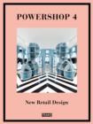 Powershop 4 : New Retail Design - Book