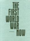 First World War Now - Book