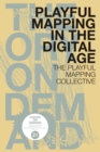 Playful Mapping in the Digital Age - Book