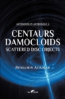 Centaurs, Damocloids & Scattered Disc Objects - Book