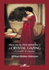 Practical Psychomancy & Crystal Gazing - Book
