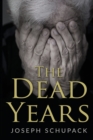 The Dead Years : Holocaust Memoirs - Book