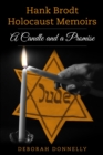 Hank Brodt Holocaust Memoirs : A Candle and a Promise - Book