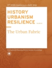 History Urbanism Resilience Volume 02 : The Urban Fabric - Book