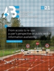 From Access to Re-Use : A User's Perspective on Public Sector Information Availability - Book