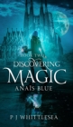 Discovering Magic : Anais Blue Book Two - Book