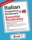 Italian Frequency Dictionary - Essential Vocabulary : 2500 Most Common Italian Words - Book
