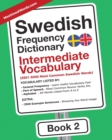 Swedish Frequency Dictionary - Intermediate Vocabulary : 2501-5000 Most Common Swedish Words - Book