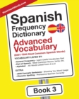 Spanish Frequency Dictionary - Advanced Vocabulary : 5001-7500 Most Common Spanish Words - Book