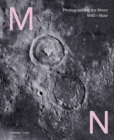 Moon : Photographing the Moon 1840-Now - Book