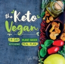 The Keto Vegan : 14-Day Plant-Based Ketogenic Meal Plan - Book
