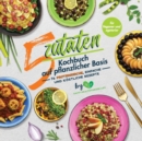 5-Zutaten-Kochbuch auf pflanzlicher Basis : 76 proteinreiche, einfache und kostliche Rezepte (fur Veganer und Vegetarier) - Book