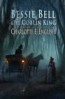 Bessie Bell and the Goblin King - Book
