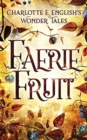 Faerie Fruit - Book