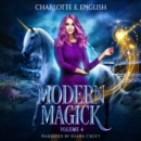 Modern Magick Volume 4 : Books 10-12 - eAudiobook