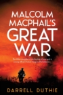 Malcolm MacPhail's Great War - Book