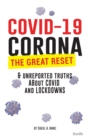 COVID-19 Bundle : Corona, The Great Reset & Unreported Truths about COVID, Lockdowns & More - Book