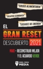 El Gran Reset Descubierto 2021 : Crisis Alimentaria, Colapso Economico y Escasez de Energia; NWO - Reconstruir Mejor y el Acuerdo Verde - Book