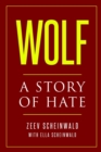 Wolf. A Story of Hate - Book