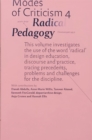 Modes of Criticism 4: Radical Pedagogy - Book