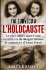J'ai survecu a l'Holocauste : Le recit emouvant d’une survivante de Bergen-Belsen et camarade d’Anne Frank - Book