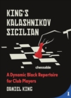 King's Kalashnikov Sicilian : A Dynamic Black Repertoire for Club Players - eBook