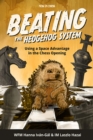 Beating the Hedgehog System : Using a Space Advantage in the Chess Opening - eBook