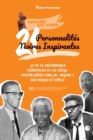 21 personnalites noires inspirantes : La vie de personnages historiques du XXe siecle: Martin Luther King Jr., Malcom X, Bob Marley et autres (livre de biographies pour les jeunes, les adolescents et - Book