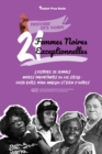 21 femmes noires exceptionnelles : L'histoire de femmes noires importantes du XXe siecle: Daisy Bates, Maya Angelou et bien d'autres (livre de biographies pour les jeunes, les adolescents et les adult - Book