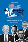 Os 46 Presidentes dos Estados Unidos : Suas Hist?rias, Conquistas e Legados: De George Washington a Joe Biden (E.U.A. Livro Biogr?fico para Jovens e Adultos) - Book