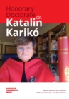 Honorary Doctorate Dr. Katalin Kariko - Book