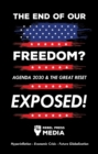 The end of our freedom? : Agenda 2030 & the great reset exposed! Hyperinflation - Economic Crisis - Future Globalization - eBook