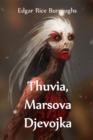 Thuvia, Marsova Djevojka : Thuvia, Maid of Mars, Bosnian Edition - Book