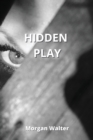 Hidden Play - Book