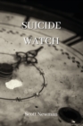Suicide Watch - Book