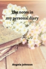 The notes in my personal diary - Book