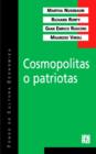 Cosmopolitas o patriotas - Book