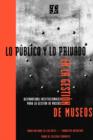 Lo Publico y Lo Privado En La Gestion De Museos: Alternativas Institucionales Para La Gestion De Museos - Book