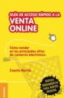 Guia de acceso rapido a la venta online : Como vender en los principales sitios de comercio electronico - Book