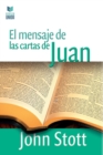 El Mensaje de Las Cartas de Juan - Book
