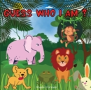 Guess Who I Am? : Interactive Books for Kids - Book