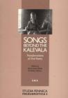 Songs Beyond the Kalevala : Transformations of Oral Poetry - Book