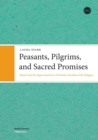 Peasants, Pilgrims and Sacred Promises : Ritual and the Supernatural in Orthodox Karelian Folk Religion - Book