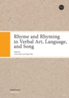 Rhyme and Rhyming in Verbal Art, Language, and Song - Book