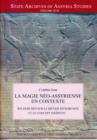 La Magie neo-assyrienne en Contexte : Recherches sur le metier d’exorciste et le concept d’ashiputu - Book