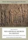 Neo-Assyrian Sources in Context : Thematic Studies of Texts, History, and Culture - Book