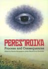 Perestroika : Process & Consequences - Book