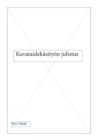 Kuvataidek?sity?n julistus - Book