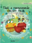 Timo, a tarisznyarak kincset talal : Hungarian Edition of "Colin the Crab Finds a Treasure" - Book